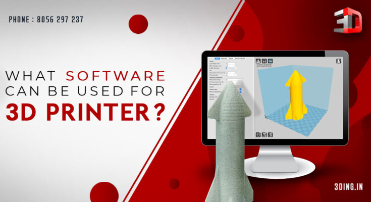 What Software can be used for 3D Printer?